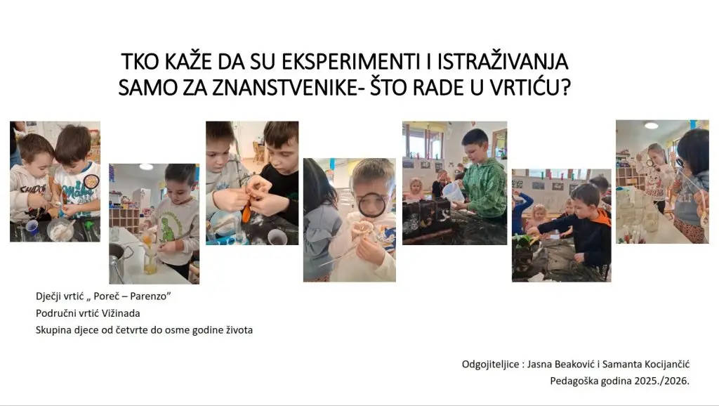 PV VIŽINADA: TKO KAŽE DA SU EKSPERIMENTI I ISTRAŽIVANJA SAMO ZA ZNANSTVENIKE ?
